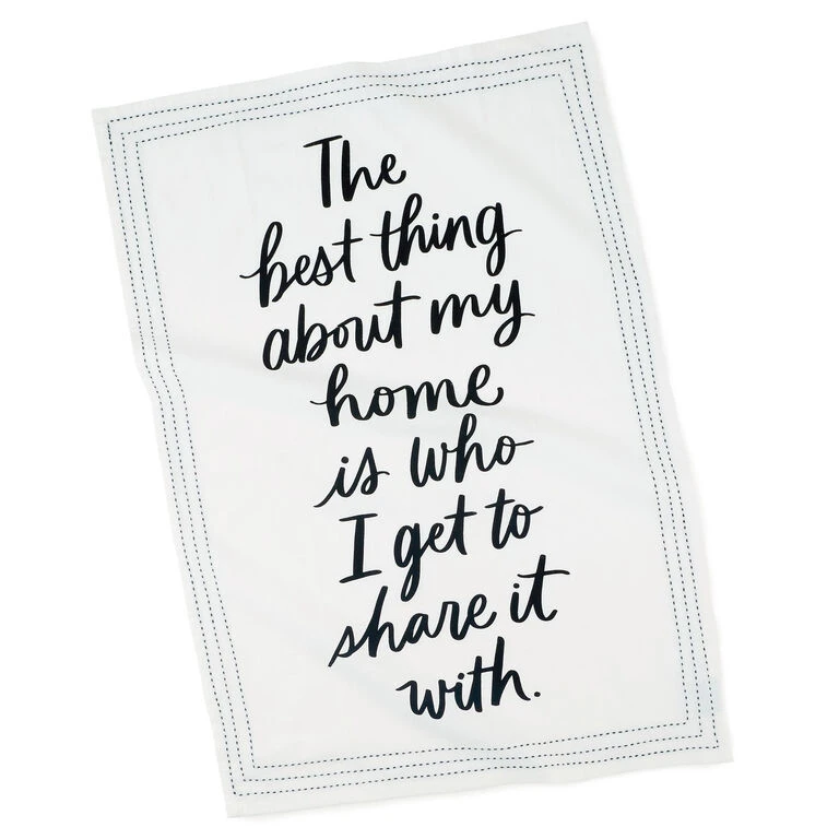 Hallmark The Best Thing About My Home Is Tea Towel 1 Hallmark The Best Thing About My Home Is Tea Towel