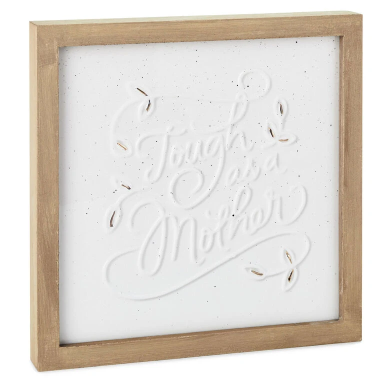 Hallmark Tough As A Mother Wood And Ceramic Embossed Quote Sign 1 Hallmark Tough As A Mother Wood And Ceramic Embossed Quote Sign